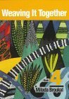 Weaving It Together: Book 4