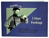 Inside of Me I Have Feelings (Inside of Me Series)