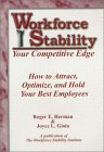 Workforce Stability, Your Competitive Edge