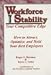 Workforce Stability, Your Competitive Edge by Roger E. Herman ISBN 1886939365