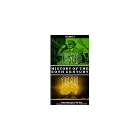 History of the 20th Century 5: 1940-1949 [VHS]