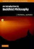 An Introduction to Buddhist Philosophy (Cambridge Introductions to Philosophy)