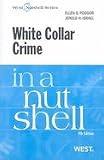 White Collar Crime in a Nutshell 4th EDITION