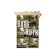 Babe Ruth, Launching the Legend: Babe Ruth, the 1920 Yankees, and the Team That Saved Baseball