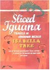 Sliced Iguana