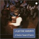 Revue La Bottine Souriante  / Je Voudrais Changer D'chapeau