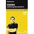 Sudoku - schwierig bis extrem 2: Noch mehr harte N�sse f�r Anspruchsvolle