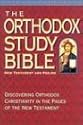 The Orthodox Study Bible: New Testament and Psalms