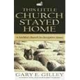 This Little Church Stayed Home: A Faithful Church in Deceptive Times