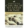 This Little Church Stayed Home: A Faithful Church in Deceptive Times