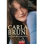 Carla Bruni: Die Wege der Leidenschaft