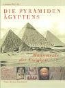 Die Pyramiden �gyptens - Christian H�lzl