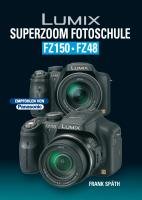 Lumix SUPERZOOM Fotoschule  FZ150 / FZ48