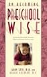 On Becoming Preschool Wise: Optimizing Educational Outcomes What Preschoolers Need to Learn (On Becoming. . .)