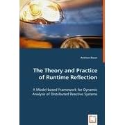 The Theory and Practice of Runtime Reflection: A Model-based Framework for Dynamic Analysis of Distributed Reactive Systems