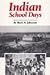 Indian School Days