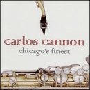 Revue Carlos Cannon  / Chicago's Finest