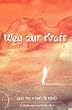 Weg zur Kraft