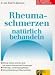 Bücher : Rheumaschmerzen natürlich behandeln