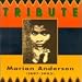 Tribute To Marian Anderson