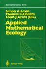 Applied Mathematical Ecology (Biomathematics)