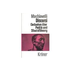 Discorsi. Gedanken �ber Politik und Staatsf�hrung