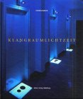Produkt-Bild: KlangRaumLichtZeit, m. Audio-CD