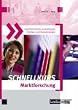 Schnellkurs Marktforschung
