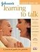 Learning to Talk (Johnson's Everyday Babycare)