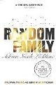 Random Family: Love, Drugs, Trouble, and Coming of Age in the Bronx