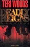 Deadly Reigns: The First of a Trilogy