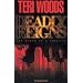 Deadly Reigns: The First of a Trilogy