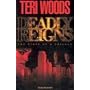 Deadly Reigns