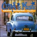 Cuba Is Music: Greatest Orchestras, Vol. 2
