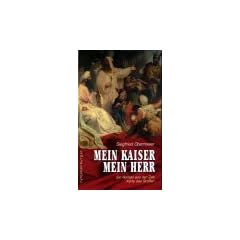 Mein Kaiser - Mein Herr: Ein Roman aus der Zeit Karls des Grossen