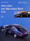 Alles �ber den Mercedes- Benz CLK