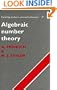 Algebraic Number Theory (Cambridge Studies in Advanced Mathematics)
