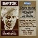 Bartok: Choral Works