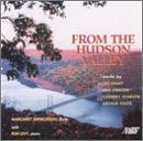 From the Hudson Valley: Works by Kraft, Ewazen, Schroth, Foote