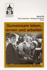 Gemeinsam leben, lernen und arbeiten - Klaus Hasemann, Wolfgang Podlesch