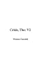 The Crisis: V2