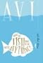 What Do Fish Have to Do With Anything?