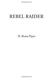 Rebel Raider