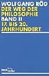 Der Weg der Philosophie. Von den Anf�ngen bis ins 20. Jahrhundert: Der Weg der Philosophie 2. Von den Anf�ngen bis ins 20. Jahrhundert. 17. bis. 20. Jahrhundert.: BD 2