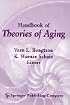 Handbook of Theories of Aging