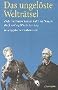 Das ungel�ste Weltr�tsel. Frida von Uslar-Gleichen und Ernst Haeckel. Briefe und Tageb�cher 1898 - 1903: 3 Bde.