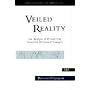 Veiled Reality: An Analysis of Present-Day Quantum Mechanical Concepts