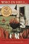 Who in Hell...: A Guide to the Whole Damned Bunch