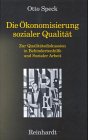 Die �konomisierung sozialer Qualit�t