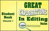 Great Explorations in Editing - Volume 1 Student Book